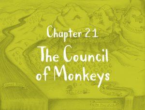 Chapter 21: The Council of Monkeys